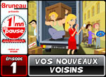 Bruneau - Saison 3 - Épisode 1 - Vos nouveaux voisins Bruneau - Saison 3 - Épisode 1 - Vos nouveaux voisins