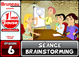 aBruneau - Saison 3 - Épisode 6 - Séance brainstorming