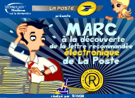 Cliquez ici pour voir "Marc à la découverte de la lettre recommandée électronique de La Poste"