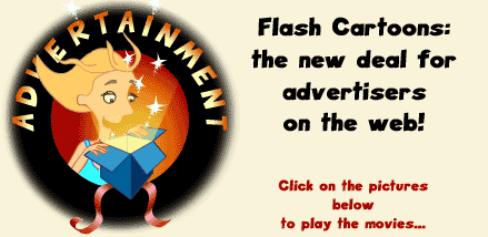 Flash Cartoons, the new deal for advertisers on the web!