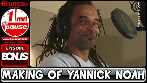 Making of, séance d’enregistrement avec Yannick Noah