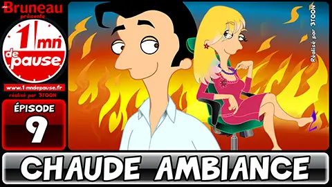 Épisode 9 – Chaude ambiance