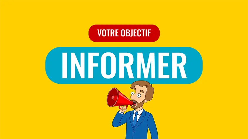 Objectif INFORMER Objectif INFORMER
