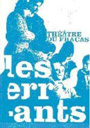 L'affiche de la pièce « Les errants » de Côme de Bellescize L'affiche de la pièce « Les errants » de Côme de Bellescize